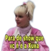 www.wa Para de show que vc fi é a Xuxa