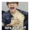 loro ati cuk!!