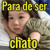 Para de ser chato