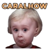 CARALHOW