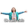 Oh santo cielo