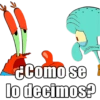 ¿Como se lo decimos?