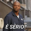 É SÉRIO?