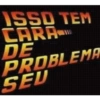 ISSO TEM CARA DE PROBLEMA SEU