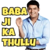 BABA
JI
KA
THULLU