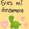 Eres mi
dinoamore