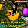 @omeninodohtml MAS VOCÊ QUER BONITO OU FUNCIONANDO?