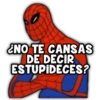 ENO TE CANSAS DE DECIR ESTUPIDECES?