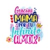 Gracias *MAMA POR TU fin AMOR