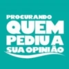 PROCURANDO QUEM PEDIU A SUA OPINIÃO
