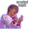 aw makasi banyak
