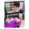 JANGAN M NANGIS So cute DIA GAK KUAT