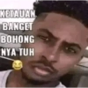KETAUAN BANGET BOHONG NYA TUH