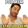 POR MIM
0
ESTÁ TUDO BEM