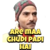 ARE MAA
CHUDI PADI
HAI