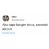 kaca @ratakonkoe Aku cape kangen terus, serumah aja yuk Translate Tweet
