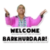WELCOME BARKHURDAAR!