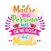 Madre Personas ES MAS GENEROSA del Mundo
