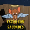 ESTOU COM SAUDADES