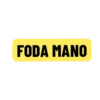 FODA MANO