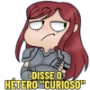-DISSE O HÉTERO "CURIOSO"