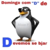 Domingo com "D" de D Mister Pe evemos se bjar