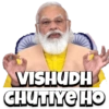 VISHUDH
CHUTIYE HO