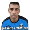 19601
GREMIO
BOA NOITE A TODOS, FUI!