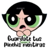 Cuardate tus Pinchis mentiras