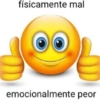 físicamente mal emocionalmente peor