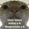 Unos besos online a lo desgraciado oq