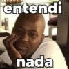 entendi
nada