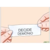 DECIDE
DEMÔNIO
wikiHow