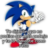 Te dijeron que no
podías ser más pndejo
y te lo tomaste como
reto