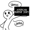 Vemos
AMERICAN
HORROR STORY
(juntos