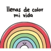 llenas de color mi vida