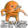 KANE STICKERS
Diálogo
Vamos a resolver
esto con "diálogo"