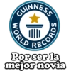 GUINNESS
[[|]]
WORLD
SONO
Por ser la
mejor novia
