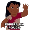 ESPERA UM
POUCO