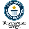 CUINNESS
WORLD
RECORDS
Por ser una
verga