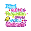 Para QUE ME •Preguntan SIVANA HACER LO Contrario