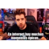 En internet hay muchos. momentos épicos...