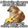 A ti t dedico mis versos mi ser mis victorias Geysioy A ti mis respetos señora, señora, señora