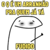 O Q É UM ARRANHÃO PRA QUEM JÁ TÁ FUDIDO