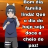 6 Bom dia família linda! Que o dia de hoje seja doce e cheio de paz!