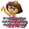 tá vendo esse fogo aqui ? se vc continua ele vai na sua cara