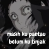 masih ku pantau belum ku tinjak