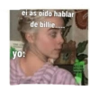 THE ei as oido hablar de billie..... yo: MILLI CILISH 28