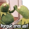 kane stickers
Porqué eres así?
