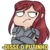 -DISSE O PUTINHO